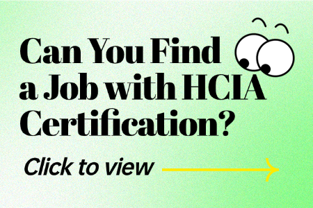 Can You Find a Job with HCIA Certificati