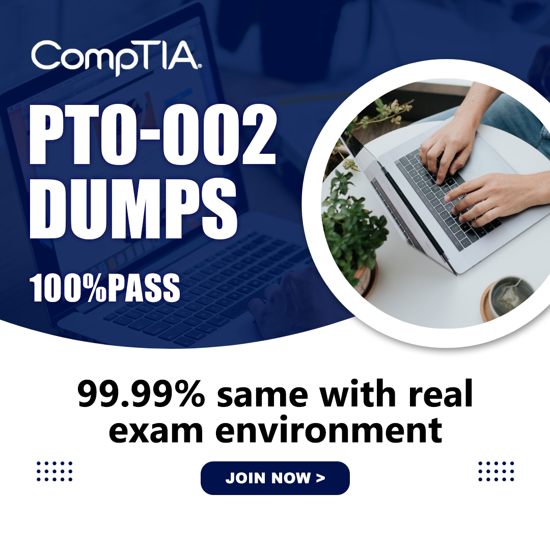 【PT0-002】CompTIA Dumps Valid and 100% Pa