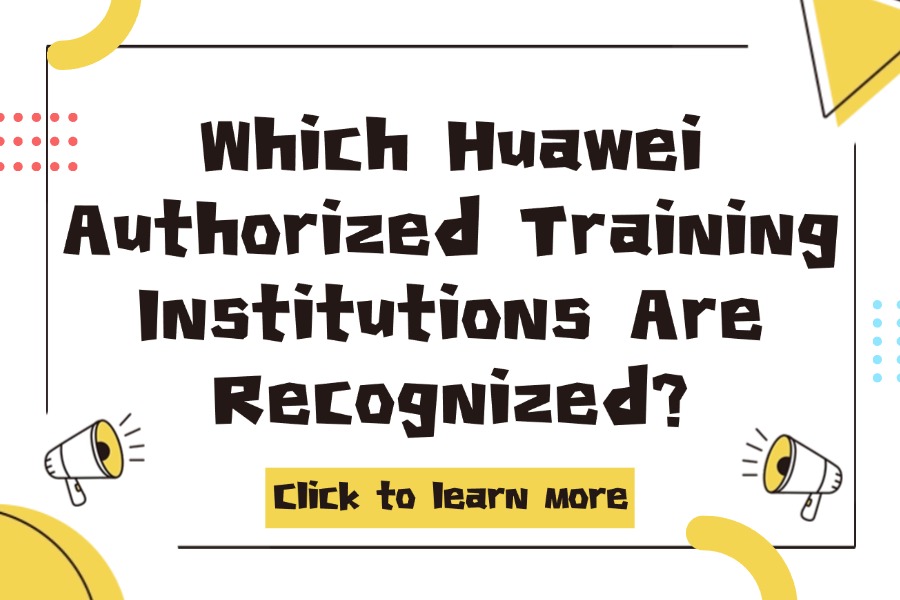 Which Huawei Authorized Training Institu