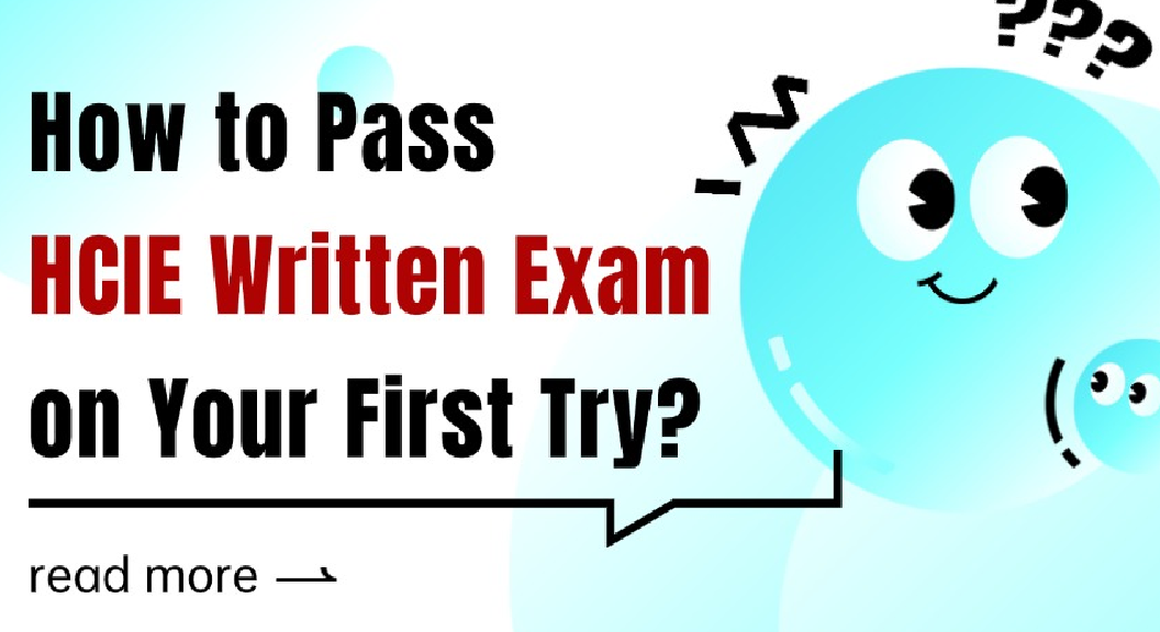 How to Pass HCIE Written 